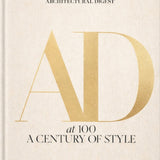 Architectural Digest at 100: The Collector's Edition - A Century of Style