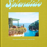 Splendido: The Radiant Stage of Portofino