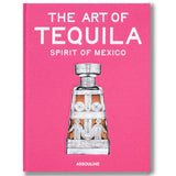 The Art of Tequila: Spirit of Mexico