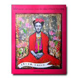 Frida Kahlo: Fashion as the Art of Being
